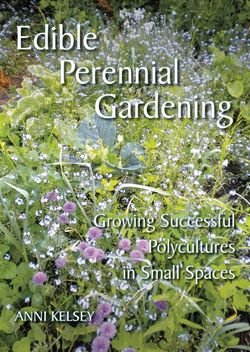 Edible perennial gardening, by Anni Kelsey