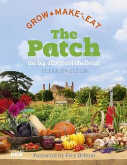 The Patch - the big allotment challenge