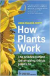 How Plants Work by Linda Chalker Scott